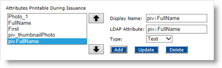 Attributes Printable During Issuance section with piv: FullName attribute selected in left panel